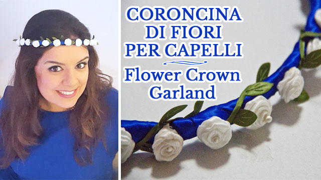 CORONCINA DI FIORI PER CAPELLI | Flower Crown Hair Garland