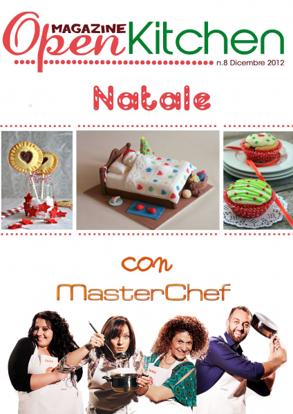 Numero Natalizio di Open Kitchen Magazine, con lo Speciale dei finalisti di Masterchef!