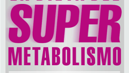 La Dieta del SuperMetabolismo: tutti i segreti