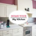 HOME TOUR: MY KITCHEN | Makeover della mia Cucina